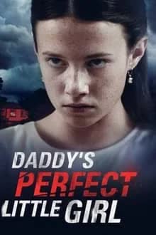 Daddy's Perfect Little Girl (2021) [NoSub]