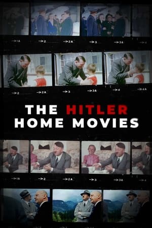 The Hitler Home Movies (2023) [NoSub]