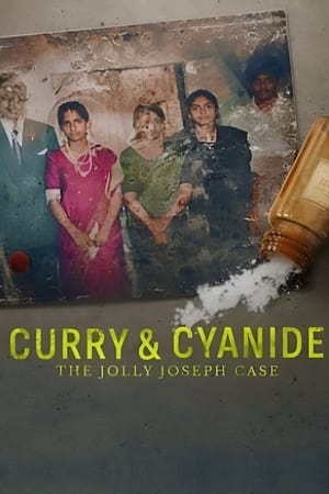 Curry & Cyanide - The Jolly Joseph Case (2023) แกงกะหรี่ยาพิษ คดีจอลลี่ โจเซฟ