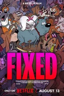 Fixed (2025) ภารกิจก่อนถูกตอน