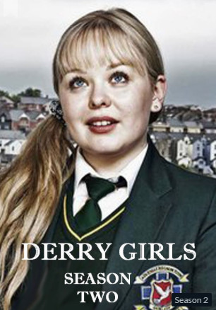 Derry Girls Season 2 (2019)