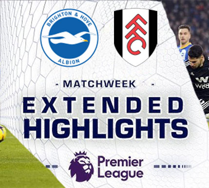 [Highlight] PremierLeague : ไบรท์ตัน vs ฟูแล่ม