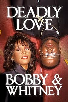 Deadly Love Bobby & Whitney (2024) [NoSub]