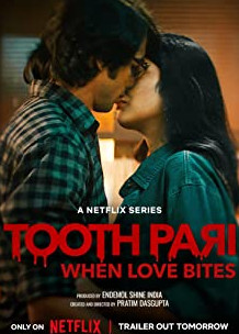 Toothpari Season 1 (2023) เมื่อรักกัด