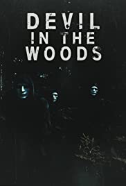 Devil in the Woods (2021) [ไม่มีซับไทย]