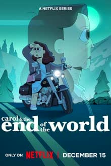 Carol & The End of The World Season 1 (2023) แครอลกับวันสิ้นโลก