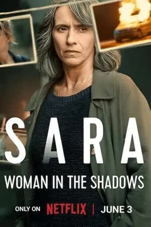 Sara Woman in the Shadows Season 1 (2025) ซาร่า ผู้หญิงในเงา [พากย์ไทย]