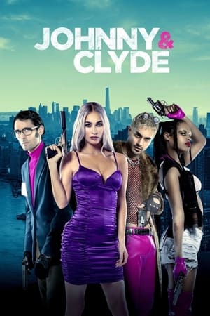 Johnny & Clyde (2023) [NoSub]