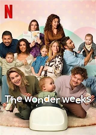 The Wonder Weeks (2023) สัปดาห์มหัศจรรย์