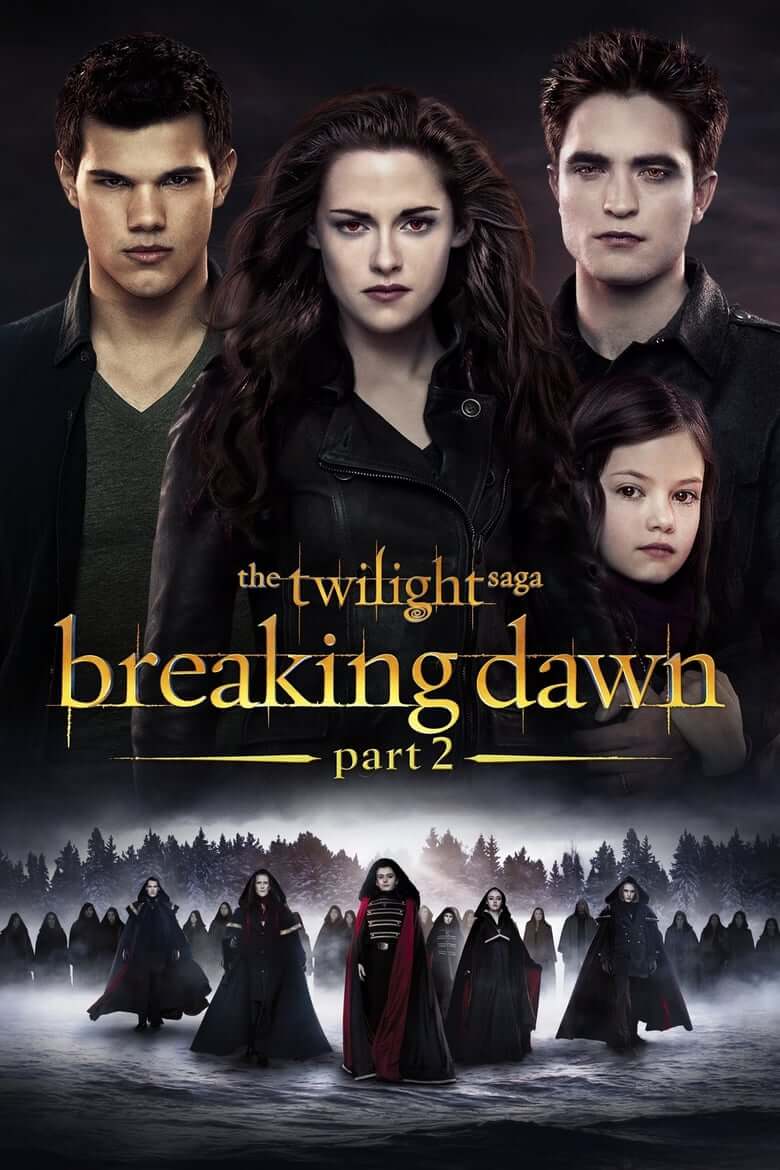 The Twilight Saga Breaking Dawn Part 2 (2012) แวมไพร์ ทไวไลท์