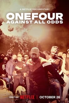 ONEFOUR Against All Odds (2023) ดนตรีฝ่าอุปสรรค