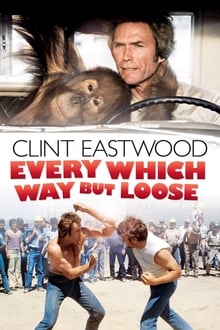 Every Which Way but Loose (1978) แชมป์นอกสังเวียน