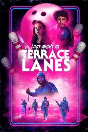 Last Night at Terrace Lanes (2023) [NoSub]
