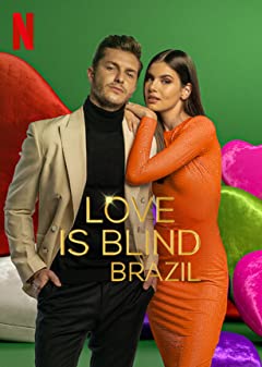 Love Is Blind Brazil Season 1 (2021) วิวาห์แปลกหน้า บราซิล