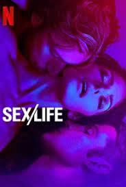 Sex Life Season 2 (2023) ชีวิต เซ็กส์ [พากย์ไทย]