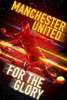 Manchester United For the Glory Seasn 1 (2020)
