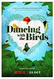 Dancing with the Birds (2019) นกน้อยเริงระบำรัก