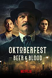 Oktoberfest Season 1 (2020) สงครามเบียร์ล้างเลือด