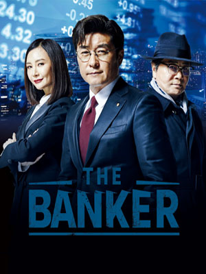 The Banker (2019) | 32 ตอน (จบ)