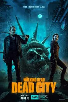 The Walking Dead Dead City Season 1 (2023)