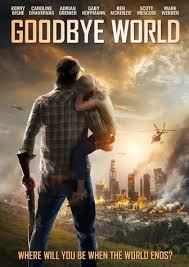 Goodbye World (2013) หายนะวันลาโลก