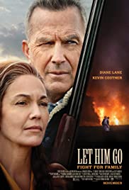 Let Him Go (2020) สายสัมพันธ์สุดท้าย