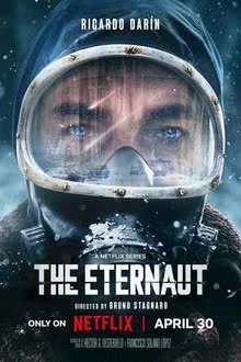 The Eternaut Season 1 (2025) นักท่องเวลาแห่งนิรันดร์ [พากย์ไทย]
