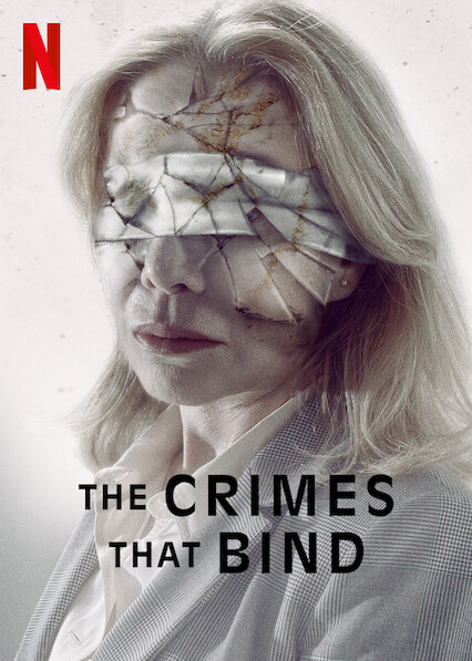 The Crimes That Bind (2020) ใต้เงาอาชญากรรม