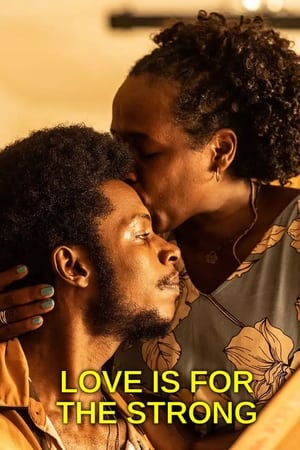 Love is For the Strong Season 1 (2023)