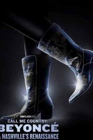 Call Me Country Beyoncé & Nashville's Renaissance (2024) [NoSub]