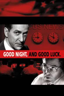 Good Night, and Good Luck (2005)
