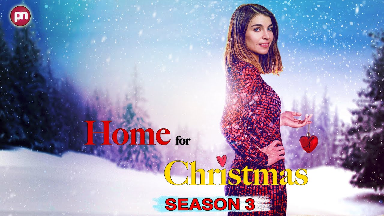Home for Christmas Season 3 (2025) คนรักคริสต์มาส [ซับไทย]