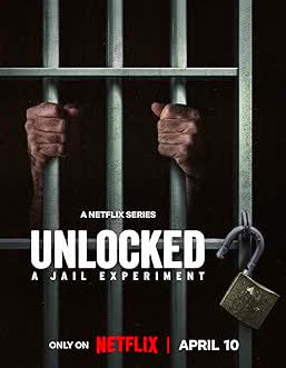 Unlocked A Jail Experiment Season 1 (2024)