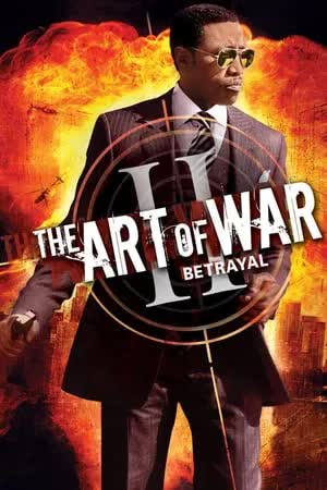 The Art of War II Betrayal (2008) ทำเนียบพันธุ์ฆ่า สงครามจับตาย