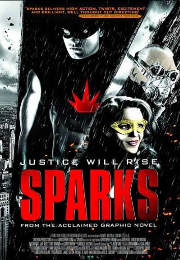 Sparks (2013) โคตรเกรียนเมืองคนบาป